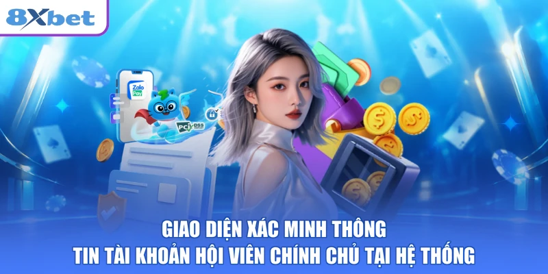 Giao diện xác minh thông tin tài khoản hội viên chính chủ tại hệ thống